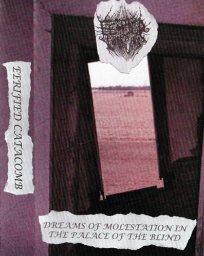 Eerified Catacomb : Dreams of Molestation in the Palace of the Blind